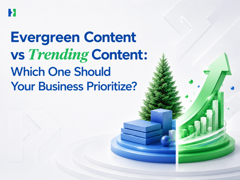 Contenu permanent vs contenu tendance : lequel votre entreprise devrait-elle privilégier ?